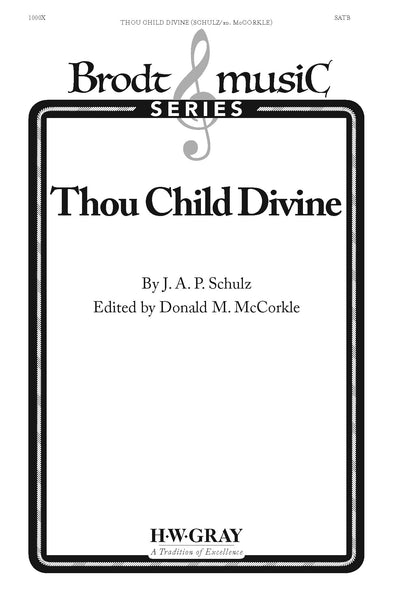 Thou Child Divine