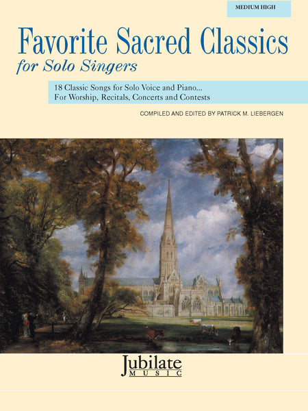 Favorite Sacred Classics for Solo Singers (Medium High)