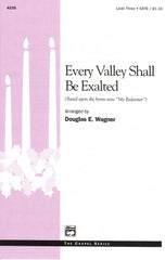 Every Valley Shall Be Exalted