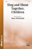 Sing and Shout Together, Children