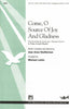 Come, O Source of Joy and Gladness