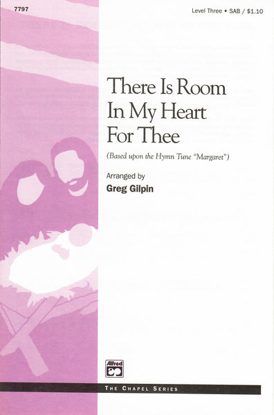 There Is Room in My Heart for Thee