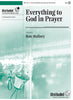 Everything to God in Prayer