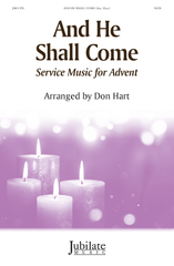 And He Shall Come - Service Music for Advent